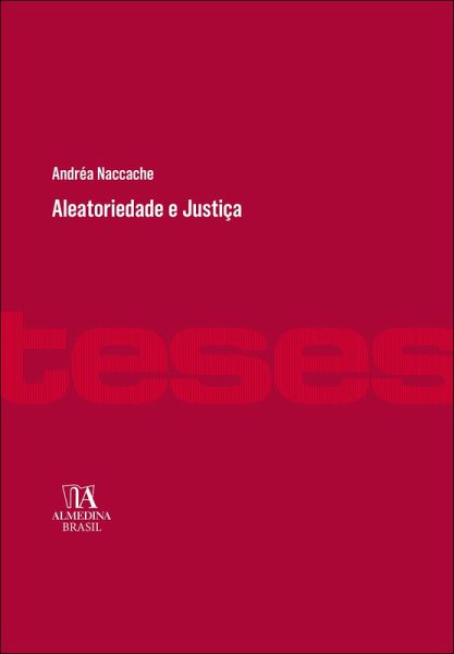 Aleatoriedade e Justiça (eBook, ePUB) Aleatoriedade e Justiça (eBook, ePUB)
