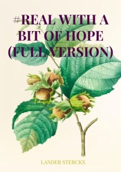 #Real with a bit of hope (full version) - Sterckx, Lander #Real with a bit of hope (full version) - Sterckx, Lander