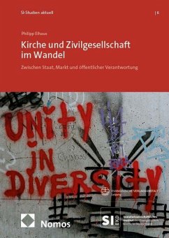 Kirche und Zivilgesellschaft im Wandel - Elhaus, Philipp Kirche und Zivilgesellschaft im Wandel - Elhaus, Philipp