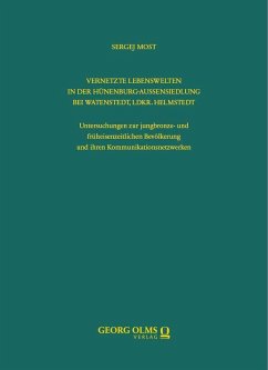Vernetzte Lebenswelten in der Hünenburg-Außensiedlung bei Watenstedt, Ldkr. Helmstedt - Most, Sergej