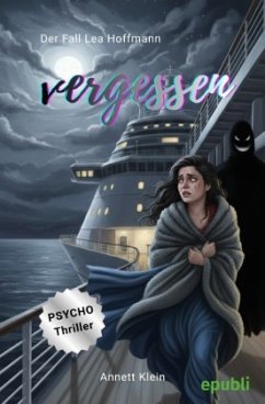 Vergessen - Der Fall Lea Hoffmann