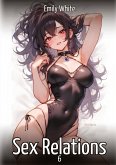 Sex Relations. 6