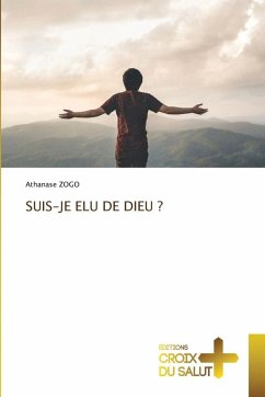 Cover SUIS-JE ELU DE DIEU ?