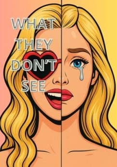 What They Don't See - Van Landtschoote, Laure-aline