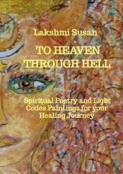 To Heaven through Hell - Susan , Lakshmi