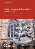Multiprofessionelle Teamarbeit in der Kirche