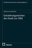 Entstehungsnischen des Deals vor 1982