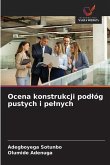 Ocena konstrukcji pod¿óg pustych i pe¿nych