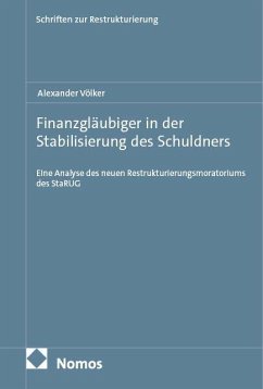Finanzgläubiger in der Stabilisierung des Schuldners - Völker, Alexander
