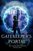The Gatekeeper's Portal (The Elementals Trilogy, #2) (eBook, ePUB)