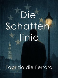 Die Schattenlinie (eBook, ePUB) - di Ferrara, Fabrizio