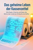 Das geheime Leben der Kassenzettel (eBook, ePUB)