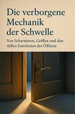 Die verborgene Mechanik der Schwelle (eBook, ePUB)