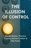 The Illusion of Control (eBook, ePUB)