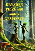 DRYADEN PILZE und andere GESPINSTE (eBook, ePUB)
