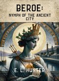 Beroe: Nymph of the Ancient City (eBook, ePUB)