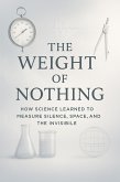 The Weight of Nothing (eBook, ePUB)