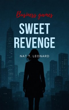 Cover Sweet Revenge (Business Games, #348) (eBook, ePUB)