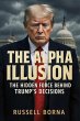 The Alpha Illusion: The Hidden Forces... - Bild 1