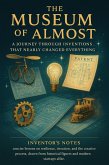 The Museum of Almost (eBook, ePUB)