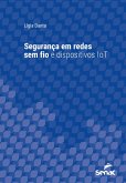 Segurança em redes sem fio e dispositivos IoT (eBook, ePUB)