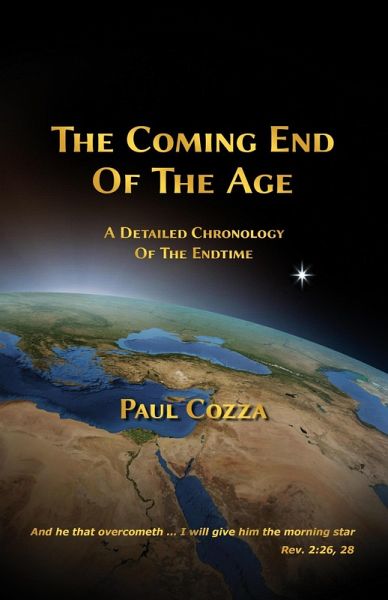 The Coming End of the Age (eBook, ePUB) The Coming End of the Age (eBook, ePUB)