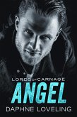 Angel (Lords-of-Carnage-MC, #7) (eBook, ePUB) Angel (Lords-of-Carnage-MC, #7) (eBook, ePUB)