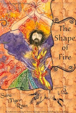 The Shape of Fire (Cady Longwish Mysteries, #3) (eBook, ePUB) - Ryan, Sara Tiger The Shape of Fire (Cady Longwish Mysteries, #3) (eBook, ePUB) - Ryan, Sara Tiger
