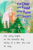 The Deer that found its way Home with a Unicorn by Rusty Biggs Our story begins on this beautiful day telling of a deer who lost its way. (eBook, ePUB)
