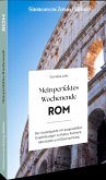 Mein perfektes Wochenende Rom Mein perfektes Wochenende Rom