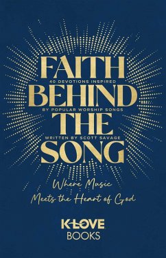 Faith Behind the Song - K-Love Books