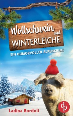 Cover Wollschwein und Winterleiche   Ein humorvoller Alpenkrimi