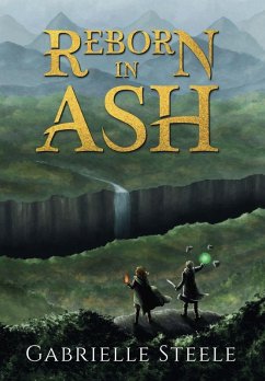Reborn in Ash - Steele, Gabrielle