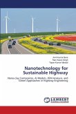 Nanotechnology for Sustainable Highway Nanotechnology for Sustainable Highway