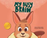 My Busy Brain My Busy Brain