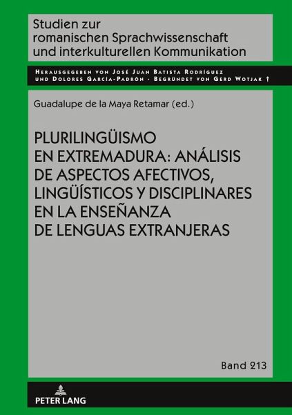Plurilingüismo en Extremadura: Análisis de aspectos afectivos, lingüísticos y disciplinares en la enseñanza de lenguas extranjeras