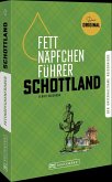 Fettnäpfchenführer Schottland