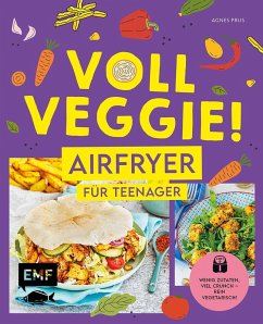 Cover Voll veggie! Airfryer für Teenager
