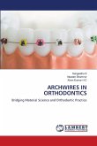 ARCHWIRES IN ORTHODONTICS