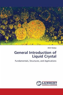 General Introduction of Liquid Crystal - Hadiya, Akhil General Introduction of Liquid Crystal - Hadiya, Akhil