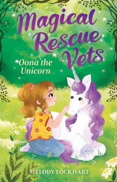 Oona the Unicorn - Lockhart, Melody Oona the Unicorn - Lockhart, Melody