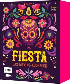 Fiesta - Das Mexiko-Kochbuch - mit edler Ausstattung und farbigem Buchblock - Dusy, Tanja