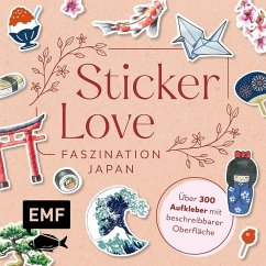Cover Sticker Love: Faszination Japan - Über 300 Etiketten und Aufkleber mit beschreibbarer Oberfläche