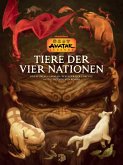 Avatar - Der Herr der Elemente: Die Tiere der Vier Nationen - die offizielle Enzyklopädie