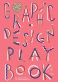 Graphic Design Play Book 2nd Edition