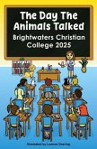 The day the animals talked, Brightwaters Christian College, 2025