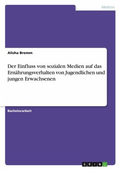 Cover Der Einfluss von sozialen Medien auf das Ernährungsverhalten von Jugendlichen und jungen Erwachsenen