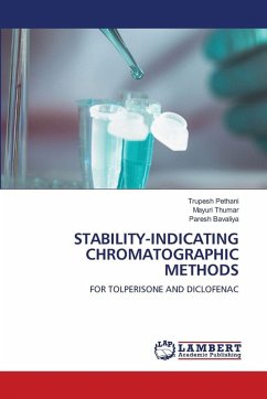STABILITY-INDICATING CHROMATOGRAPHIC METHODS - Pethani, Trupesh;Thumar, Mayuri;Bavaliya, Paresh