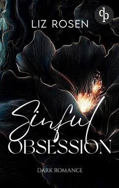 Cover Sinful Obsession   Eine spicy Enemies to Lovers Mafia Romance