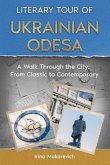 Literary Tour of Ukrainian Odesa